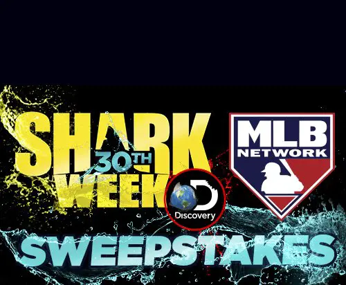 Shark Week and MLB Network Sweepstakes
