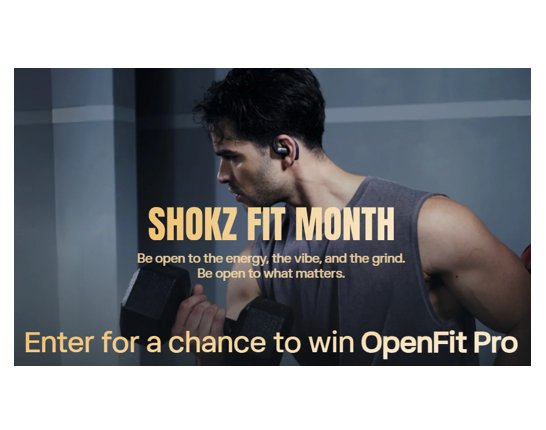 Shokz “Fit Month” Sweepstakes - Headphones for 10 Winners