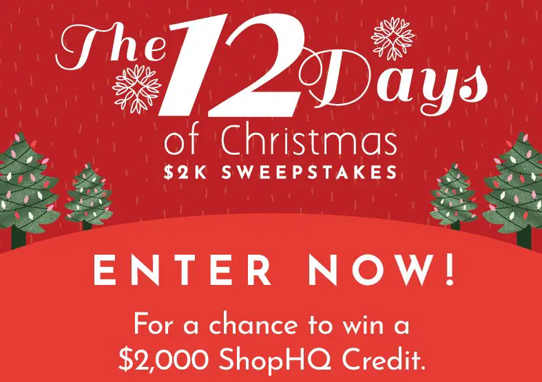 ShopHQ 12 Days Of Christmas $2K Sweepstakes - Win A $2,000 Holiday Shopping Spree
