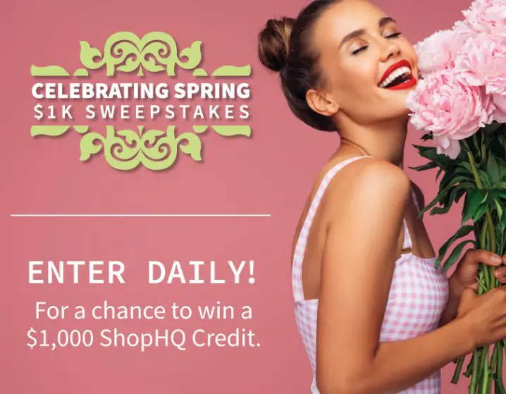 ShopHQ Celebrating Spring $1K Sweepstakes