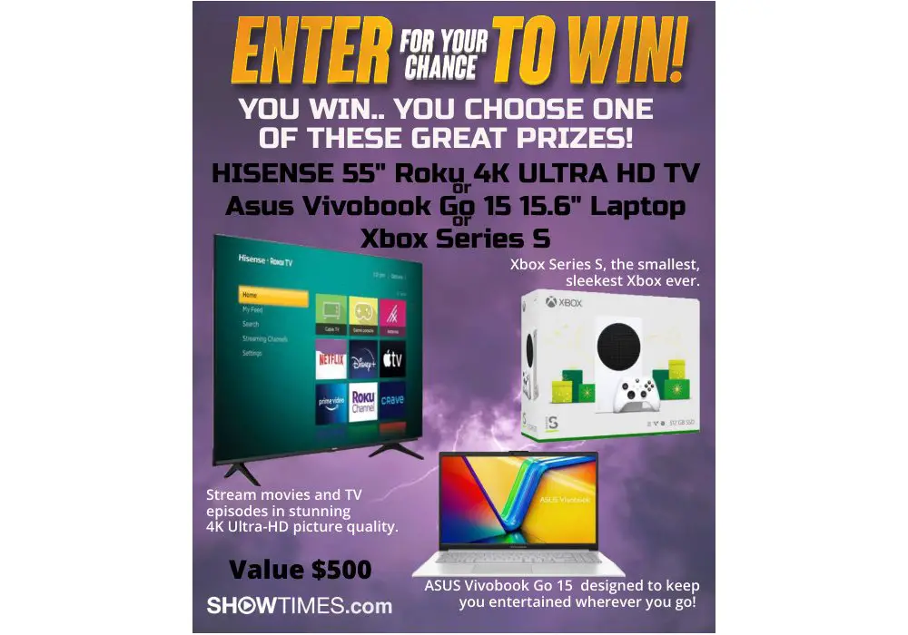 Showtimes.com Online Sweepstakes - Win A 55" TV, An Asus Laptop Or An Xbox Series S