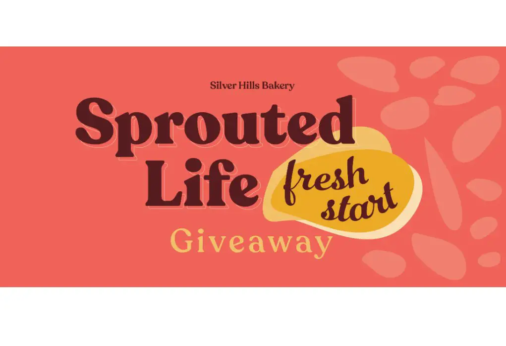 Silver Hills Bakery Sprouted Life Fresh Start Giveaway - Win A Year's Supply Of Bakery Products And Gift Cards