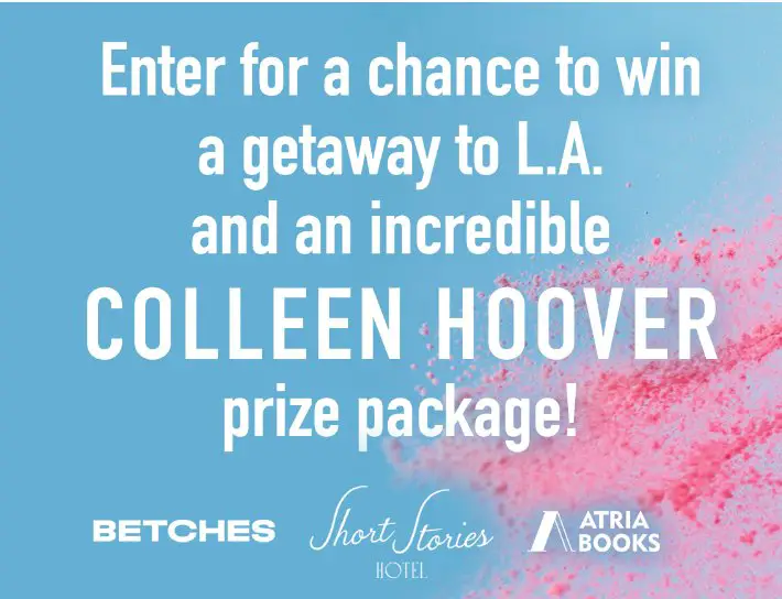Simon And Schuster Colleen Hoover LA Getaway Sweepstakes - Win A Trip For 2 To Los Angeles, CA