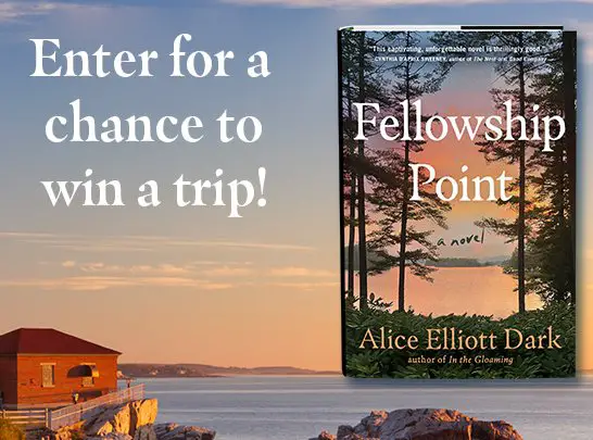 Simon & Schuster Fellowship Point Sweepstakes - Win A 3-Night Getaway + Fellowship Point Novel