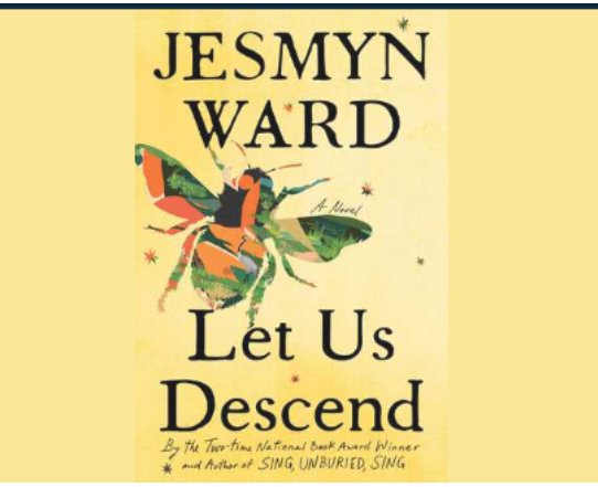 Simon & Schuster Let Us Descend Sweepstakes – Win A Copy Of LET US DESCEND By Jesmyn Ward (3 Winners)