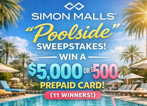 Simon Malls “Poolside” Sweepstakes - Win a $5,000 or $500 Prepaid Card