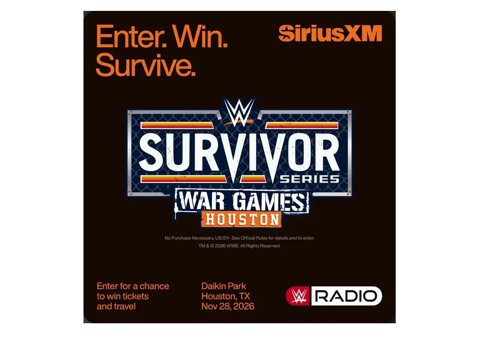 SiriusXM Survivor Series: WarGames 2026 Sweepstakes - Win A Trip For Two To Houston, TX