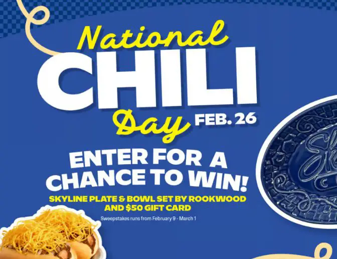 Skyline Chili 2026 National Chili Day Sweepstakes -  Win a $50 Skyline Chili Gift Card and other prizes.