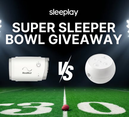 Sleeplay SuperBowl Giveaway 2026 - 2 CPAP Machines Up for Grabs