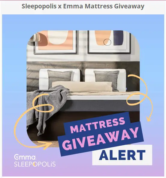 Sleepopolis x Emma Mattress Giveaway – Enter To Win One Emma Climax Hybrid Mattress