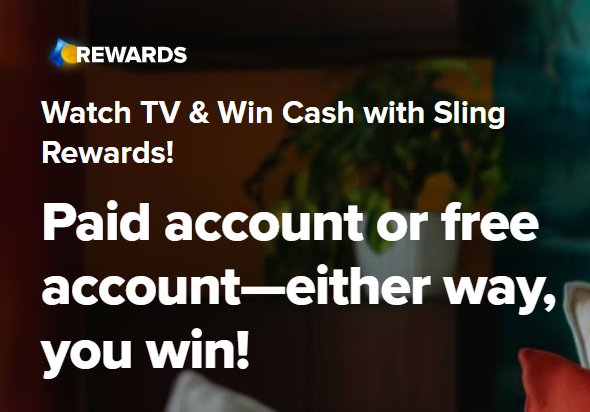 Sling TV Rewards Sweepstakes - Win $10,000 Cash