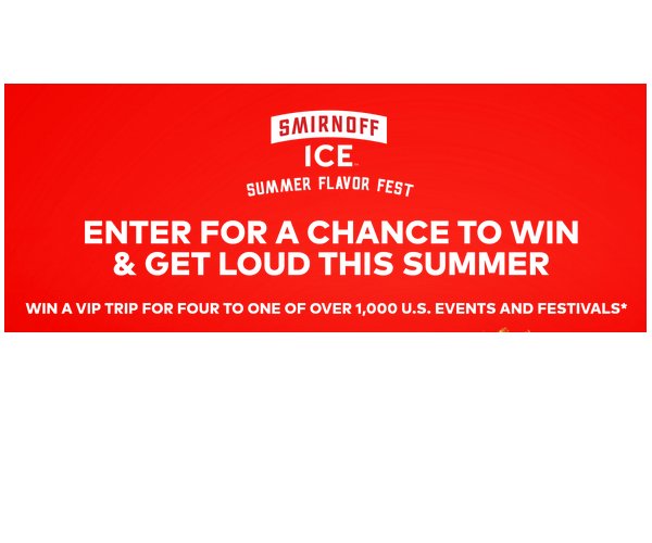 Smirnoff Ice Summer Flavor Fest Sweepstakes - Win Concert Or Festival Tickets, Cash & More