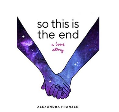 So This Is the End: A Love Story Giveaway