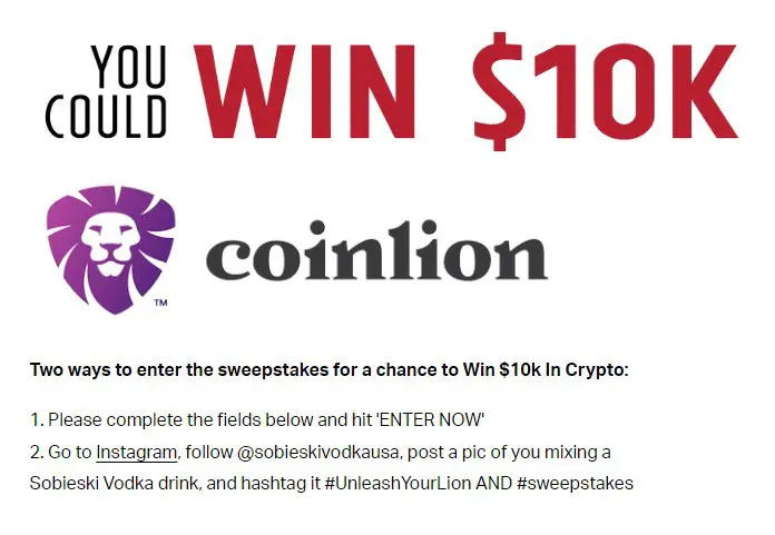 Sobieski Vodka CoinLion Live Like A King Sweepstakes - Win $10,000 In Crypto or Cash