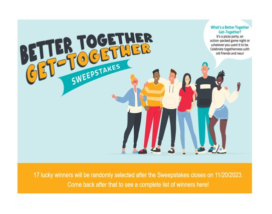 Sodexo's Better Together Get-Together Sweepstakes -  Win A $575 Visa Gift Card (17 Winners)