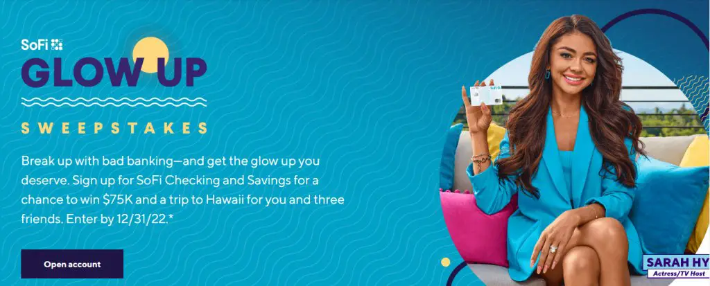 SoFi Glow Up Sweepstakes - Win $75,000 Cash & A Trip For 4  To Hawaii