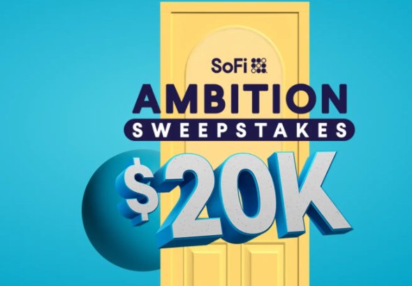 SoFi The Ambition Sweepstakes – Win $20,000 Cash to Fund Your Ambition!