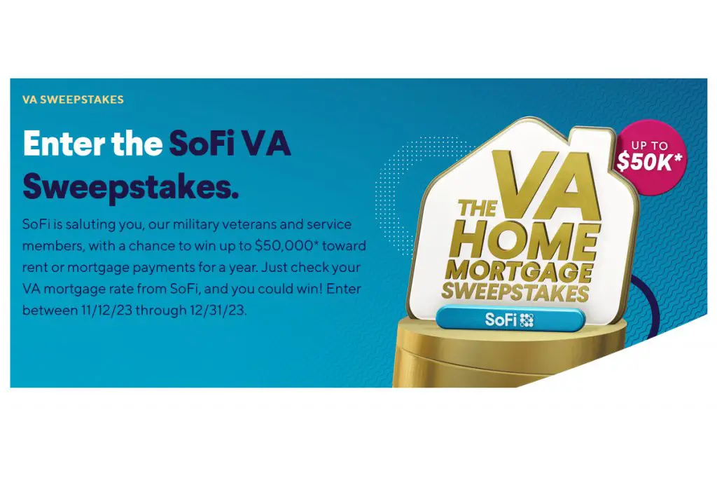 SoFi VA Home Mortgage Sweepstakes - Win A Year's Worth Of Mortgage Or Rent Up To $50,000