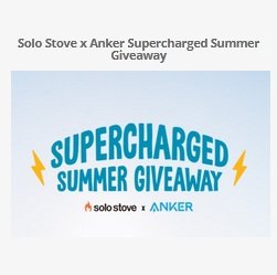 Solo Stove x Anker Supercharged Summer Giveaway - Win a Solo Stove and Portable Power Station