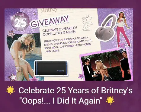 Sony Music Britney Spears 25th Anniversary Sweepstakes - Win A $1,024 Britney Spears Prize Pack
