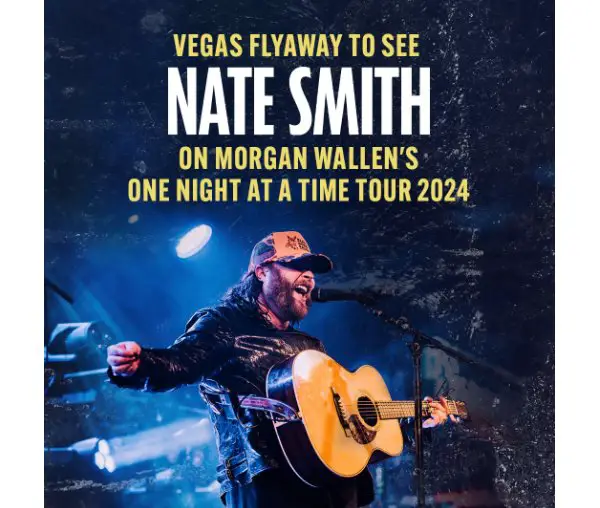 Sony Music Nate Smith On The Morgan Wallen Tour Flyaway Sweepstakes - Win A Trip For 2 To Las Vegas
