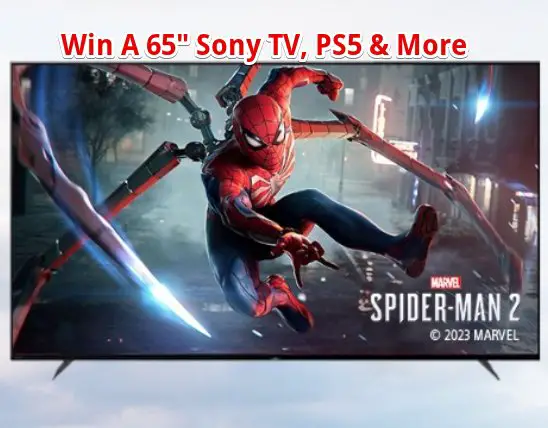 Sony Stronger Together Sweepstakes - Win A  65"TV, PS5, Movies, $250 PS Store Gift Card & More