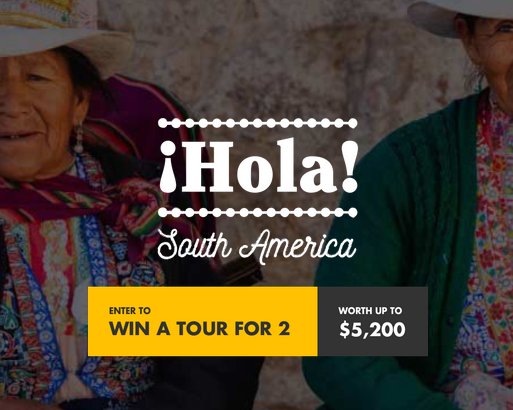 South America with TourRadar Sweepstakes!
