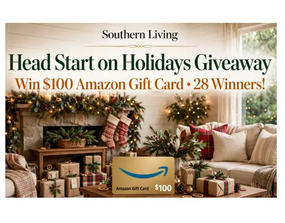 Southern Living Head Start on Holidays Giveaway -$100 Amazon Gift Cards, 28 Winners