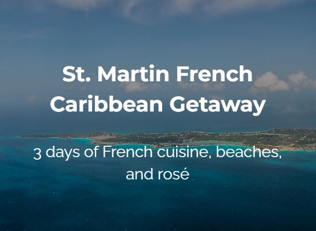 Spa Week St Martin French Caribbean Sweepstakes - Win 3 days of French cuisine, beaches, and more!
