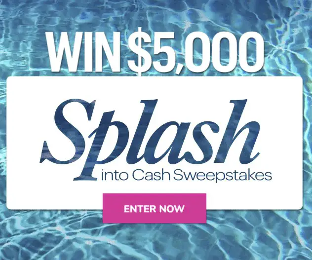 Splash into Cash Sweepstakes