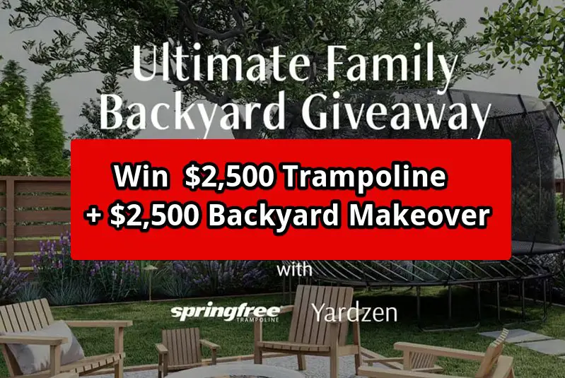 Springfree Trampoline & Yardzen Ultimate Family Backyard Giveaway - $2,500 Trampoline + $2,500 Outdoor Makeover