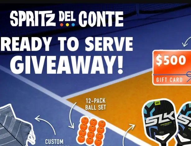 Spritz Del Conte “Ready To Serve” Sweepstakes - Win a $500 Gift Card & Pickleball Prize Pack