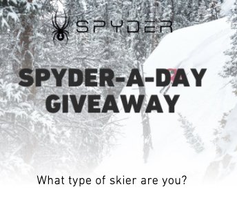 Spyder A Day Giveaway
