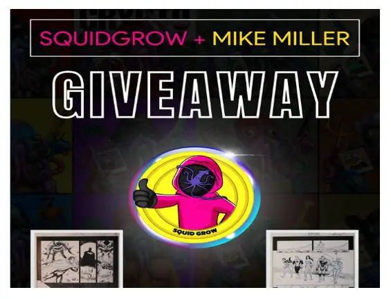 SquidGrow X Mike Miller Giveaway #1 - Win An Original Comic Book Art By Mike Miller (5 Winners)