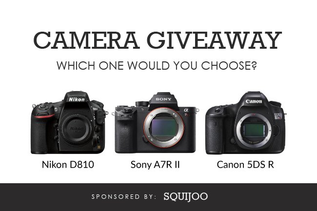 Squijoo Camera Giveaway: Win a Canon 5DS R, Nikon D810, or Sony A7R II!