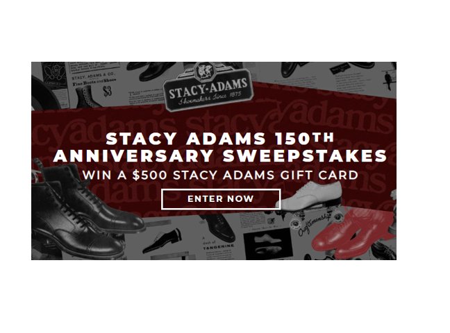 Stacy Adams 150th Anniversary Sweepstakes - Win A $500 Gift Card