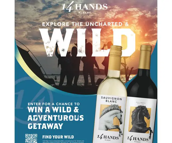 Ste. Michelle Wine Estates 14 Hands Adventure Package Sweepstakes - Win An Adventure Package Worth $8,000