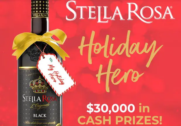 Stella Rosa Holiday Hero Contest - Win $1,500 Cash for You & $1,500  for Your "Holiday Hero"