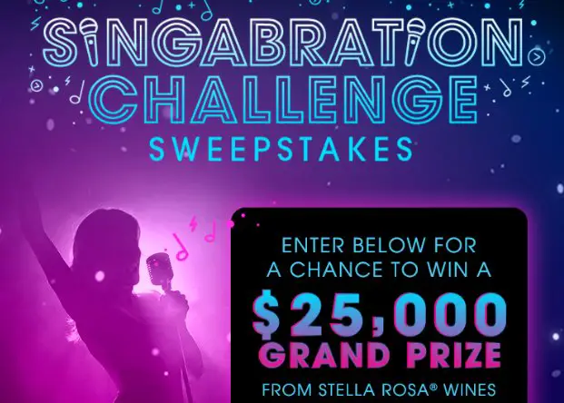 Stella Rosa's Singabration Contest - Win $25,000 In The Singabration Challenge Sweepstakes