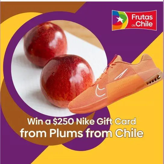 Step Up Your Fitness Game With Chilean Plums Giveaway – Win A $250 Nike Gift Card
