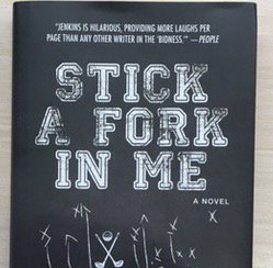 Stick a Fork in Me: A Novel Giveaway