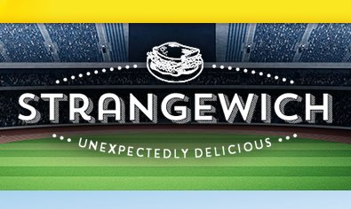 The Strangewich $2,600 Tailgate Sweepstakes!