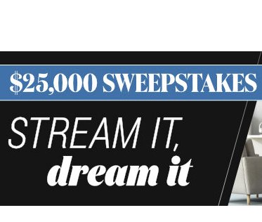 Stream It, Dream It With $25,000 Cash