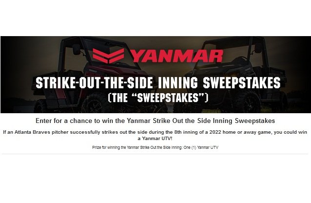 Strike Out the Side Inning Sweepstakes - Win a Brand new UTV!