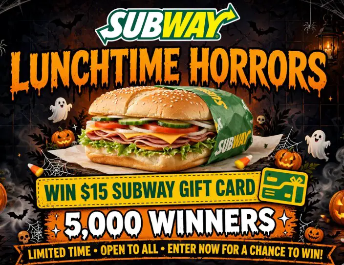 Subway Lunchtime Horrors Promotion - Win a $15 Subway Gift Card (5,000 Winners)