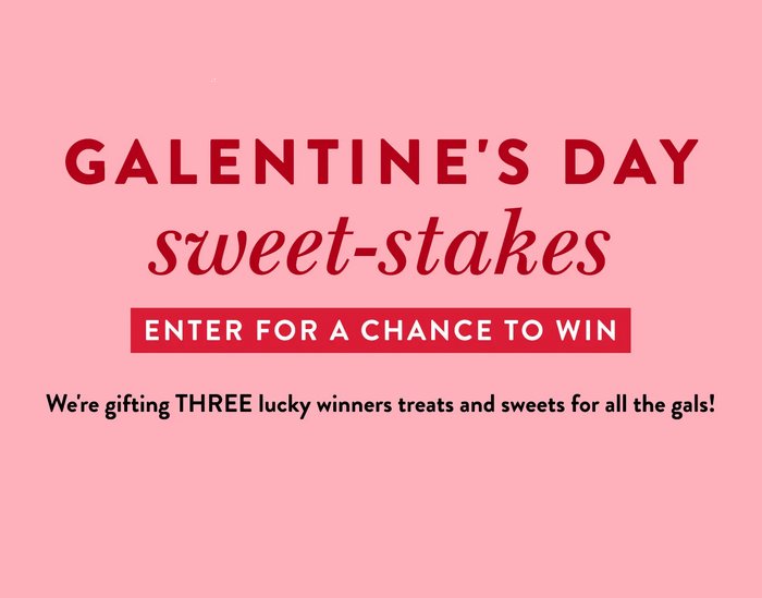 Sugarfina "Galentine’s Day” Sweepstakes - Win A Collection Of Beauty Products