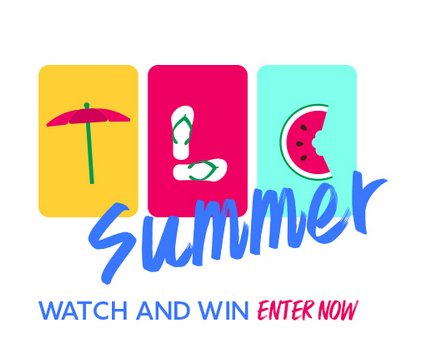 Summer Watch & Win Sweepstakes