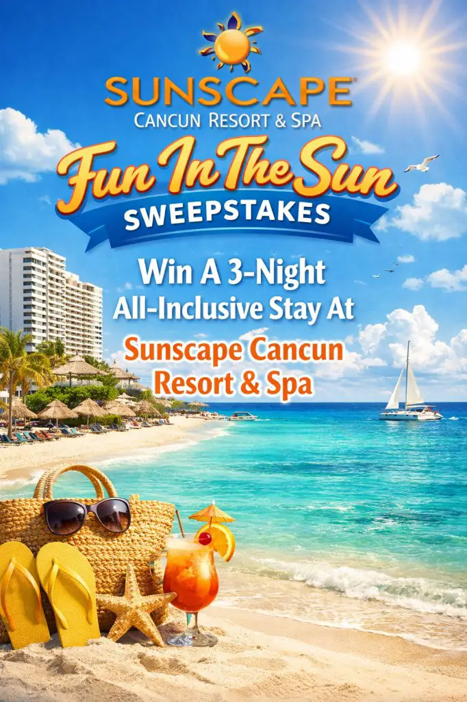 Sunscape Cancun Resort & Spa Fun In The Sun Sweepstakes – Win A 3-Night All-Inclusive Stay At Sunscape Cancun Resort & Spa
