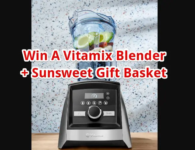 Sunsweet New Year Sweepstakes - Win A Free Vitamix Blender And Sunsweet Gift Basket