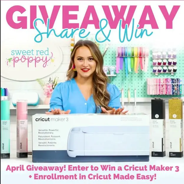 Sweet Red Poppy Share & Win Giveaway – Win A $667 Cricut Maker 3 + Enrolment In Circuit Made Easy